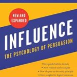 influence the psychology of persuasion